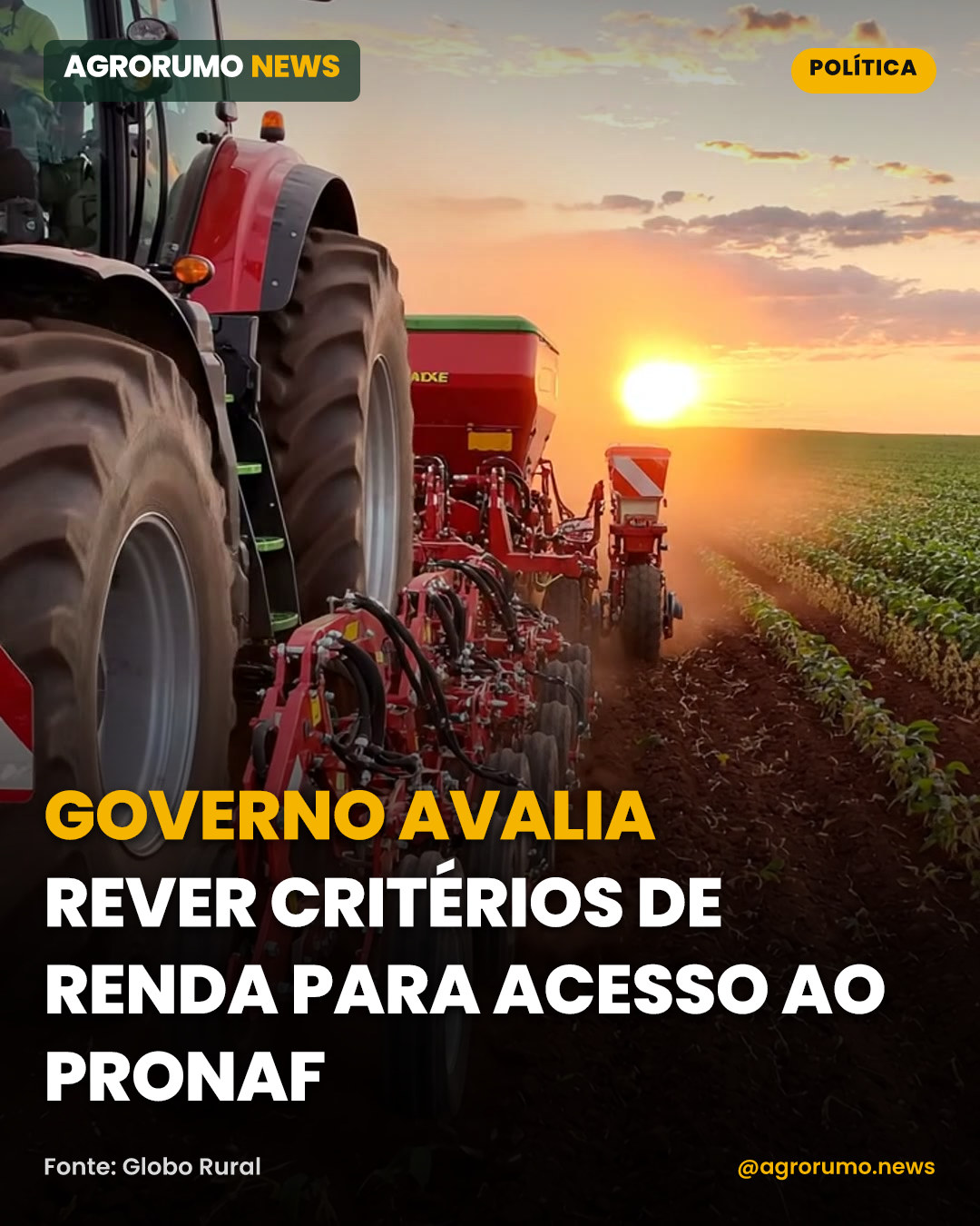 Governo avalia rever critérios de renda para acesso ao Pronaf