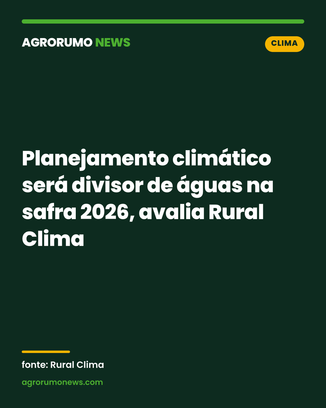 Planejamento climático será divisor de águas na safra 2026, avalia Rural Clima