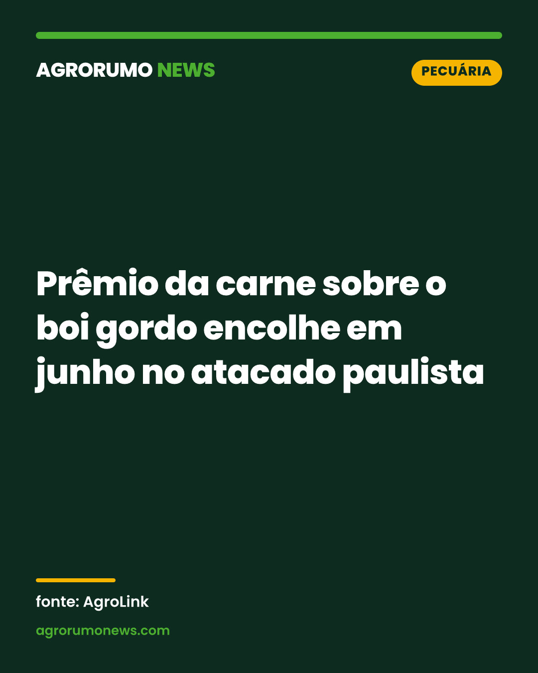 Prêmio da carne sobre o boi gordo encolhe em junho no atacado paulista