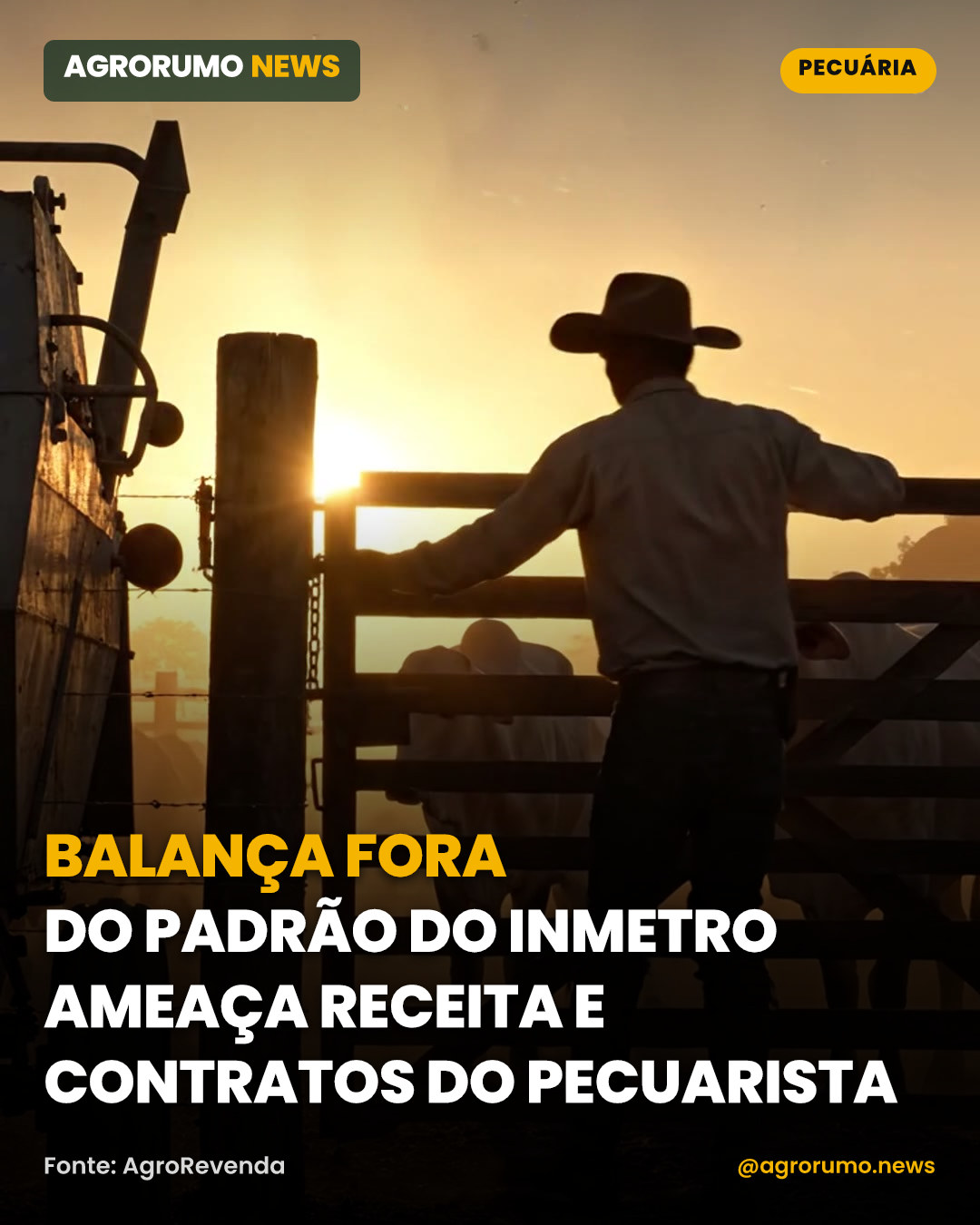 Balança fora do padrão do Inmetro ameaça receita e contratos do pecuarista