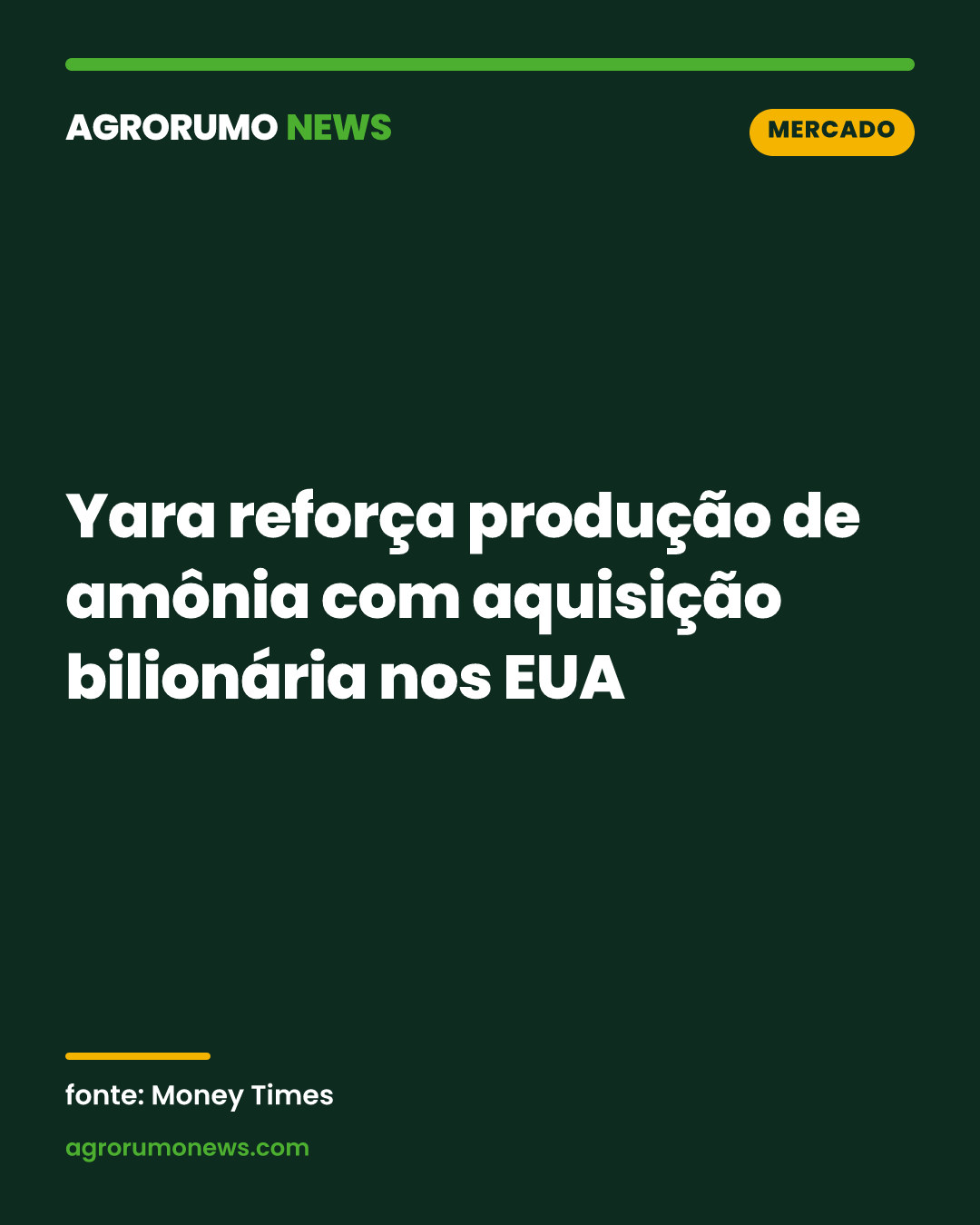 Yara reforça produção de amônia com aquisição bilionária nos EUA