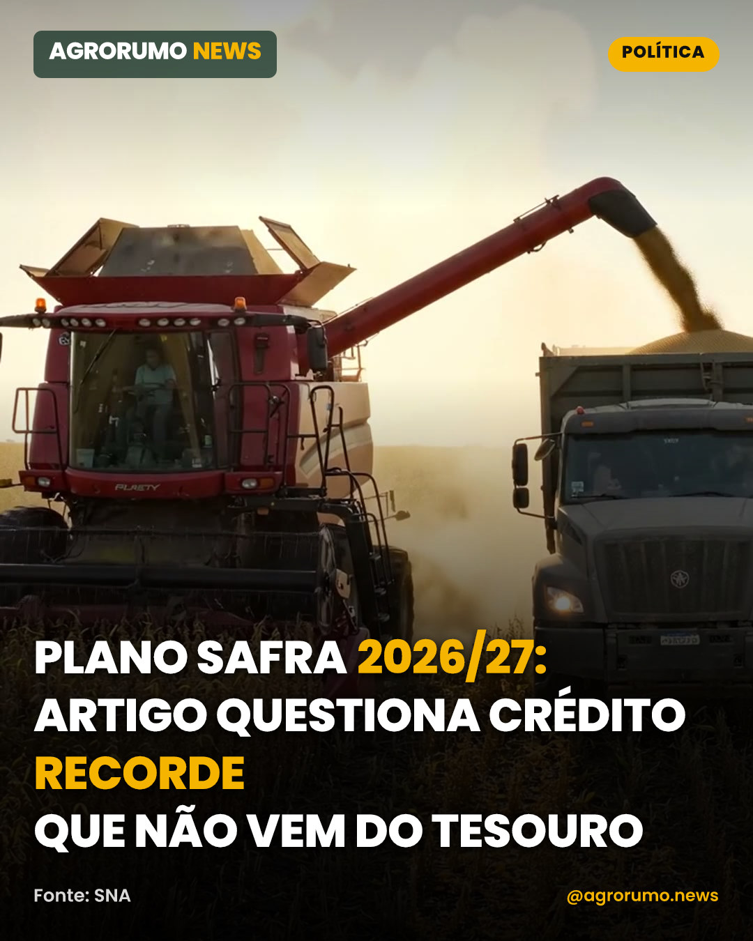 Plano Safra 2026/27: artigo questiona crédito recorde que não vem do Tesouro
