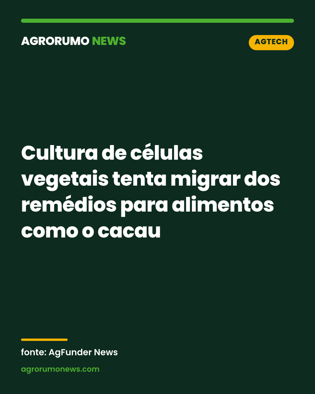 Cultura de células vegetais tenta migrar dos remédios para alimentos como o cacau