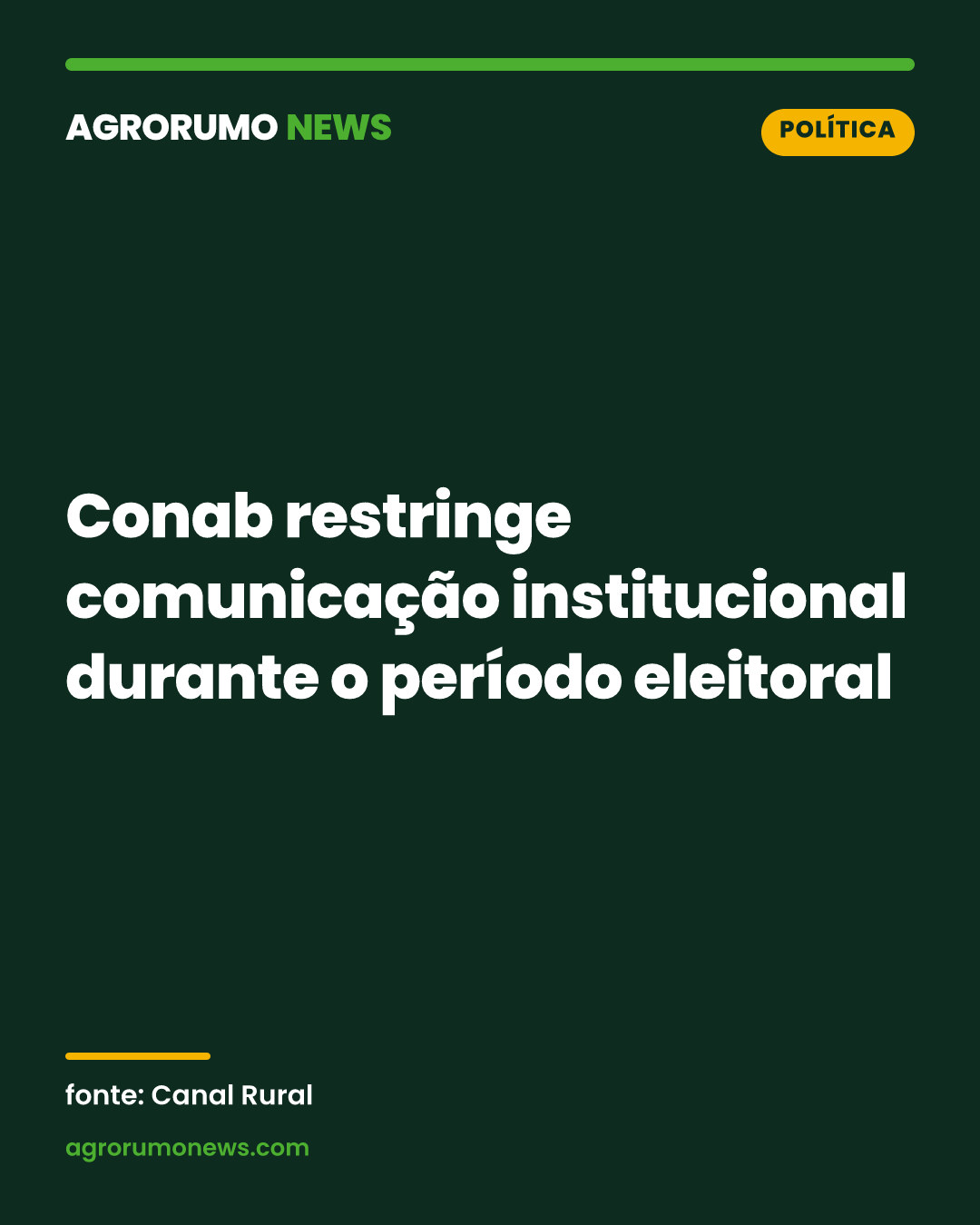 Conab restringe comunicação institucional durante o período eleitoral