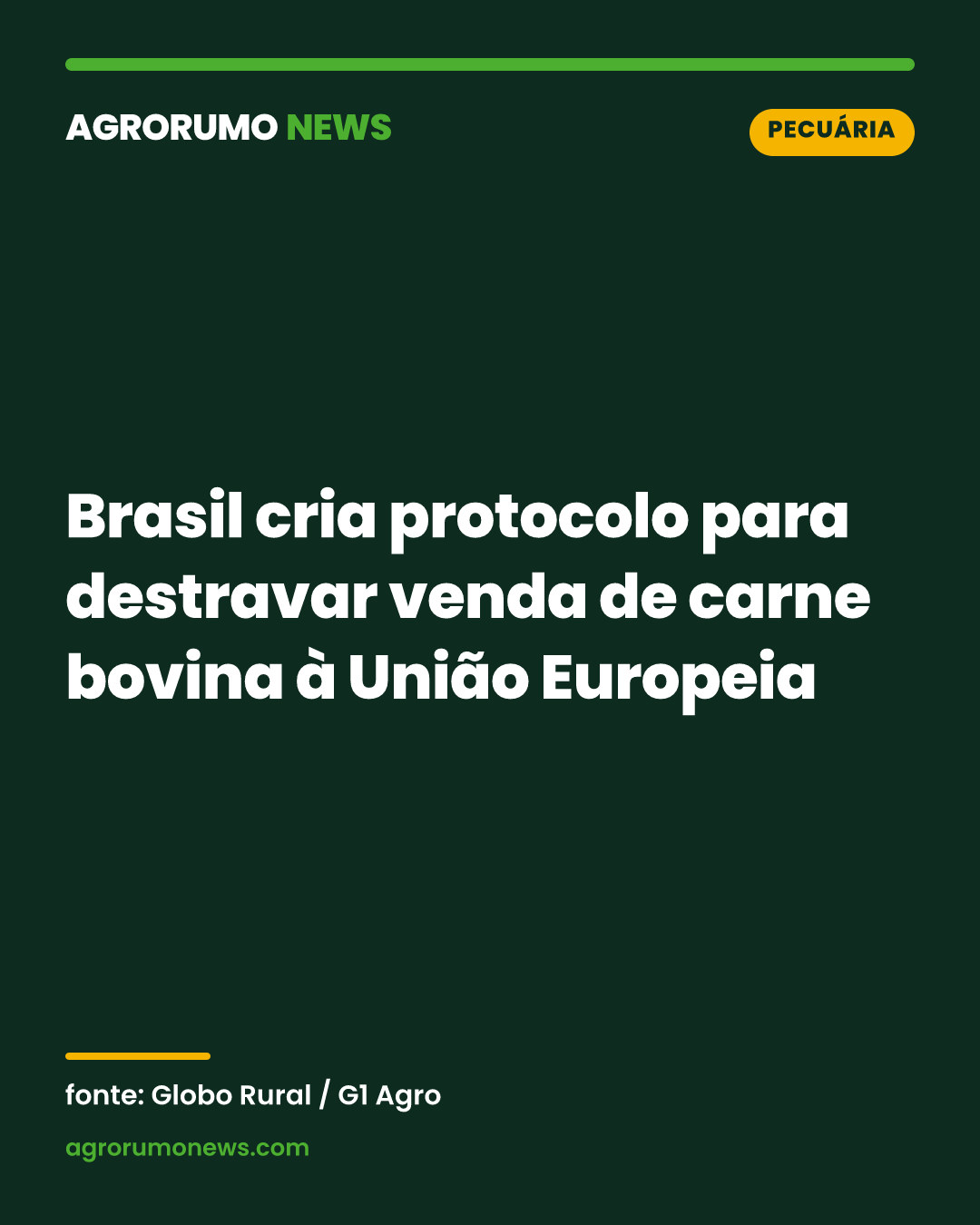 Brasil cria protocolo para destravar venda de carne bovina à União Europeia