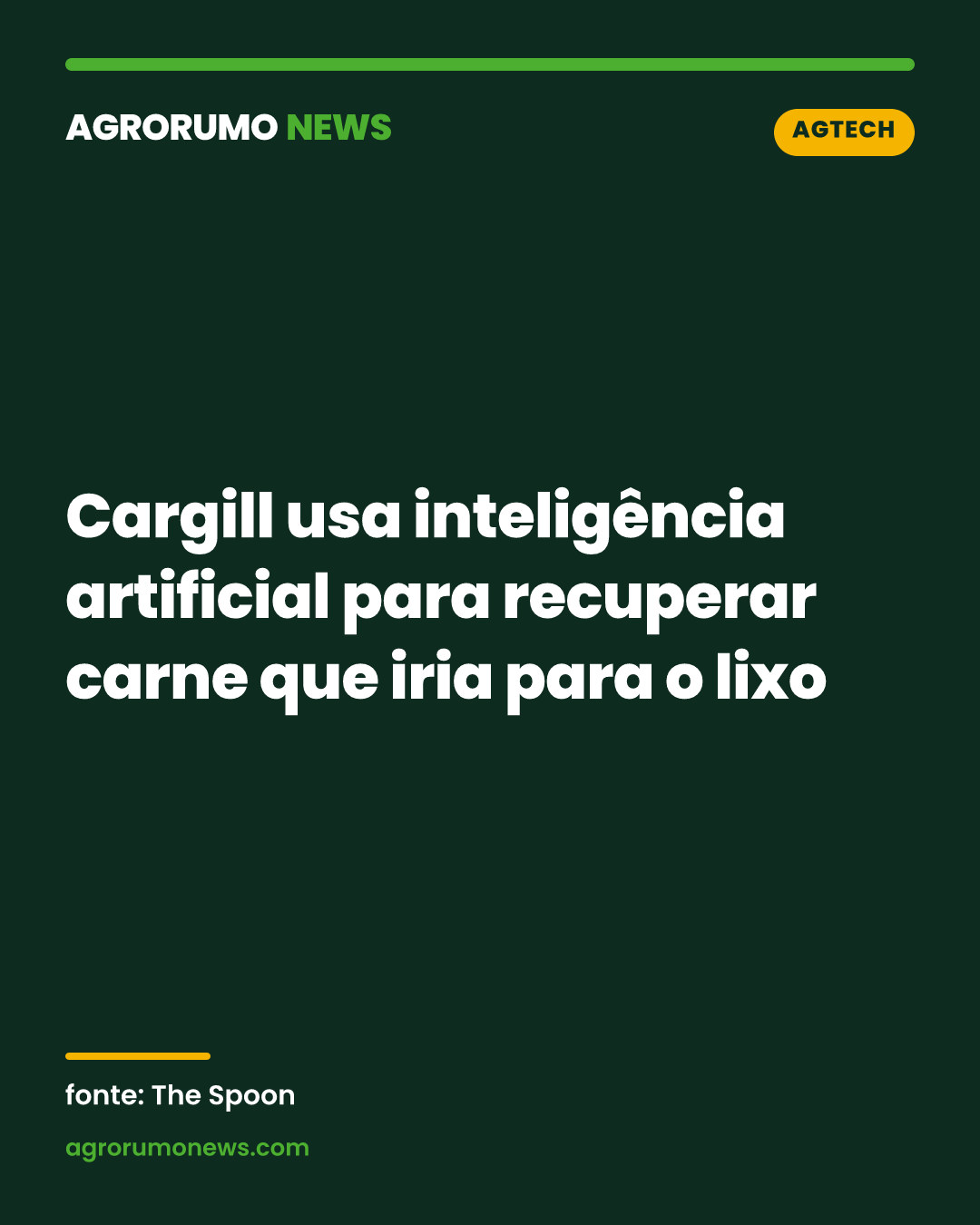 Cargill usa inteligência artificial para recuperar carne que iria para o lixo
