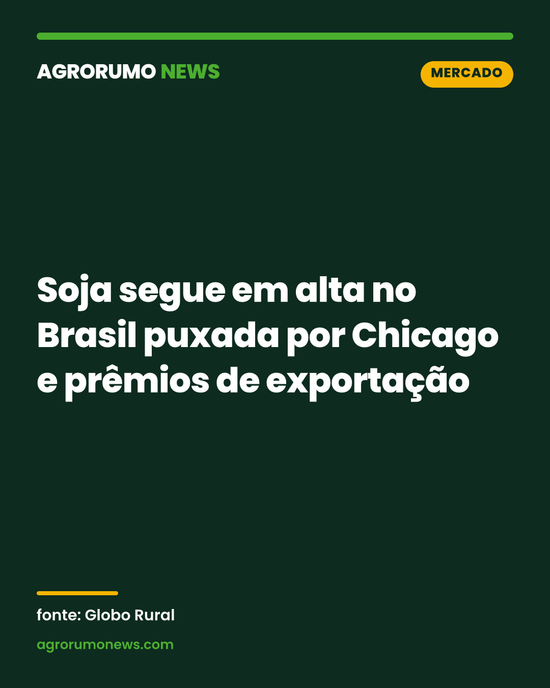 Soja segue em alta no Brasil puxada por Chicago e prêmios de exportação