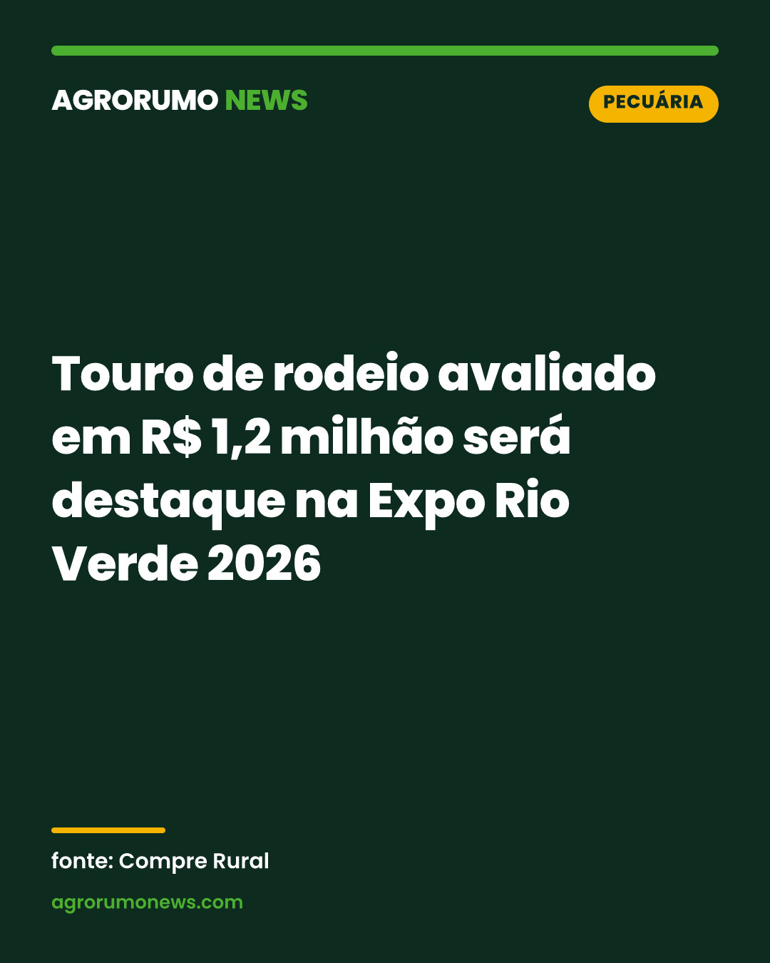 Touro de rodeio avaliado em R$ 1,2 milhão será destaque na Expo Rio Verde 2026