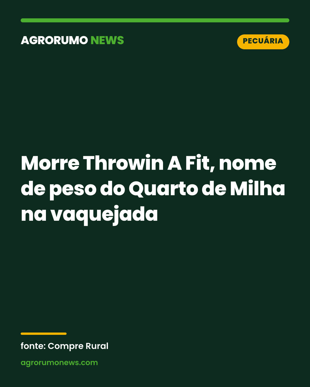 Morre Throwin A Fit, nome de peso do Quarto de Milha na vaquejada