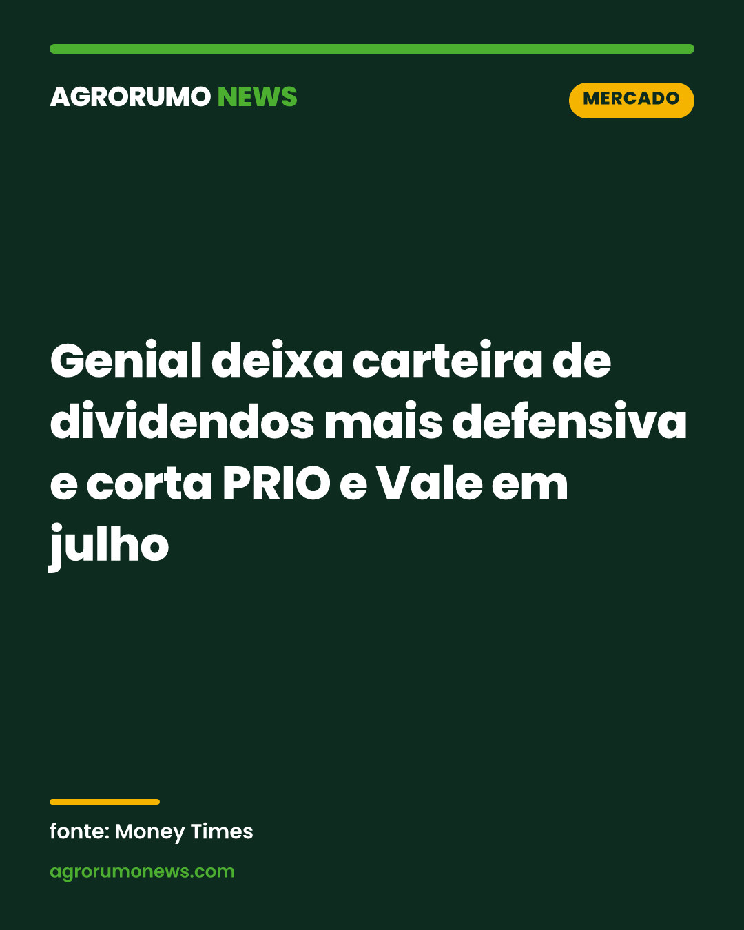 Genial deixa carteira de dividendos mais defensiva e corta PRIO e Vale em julho