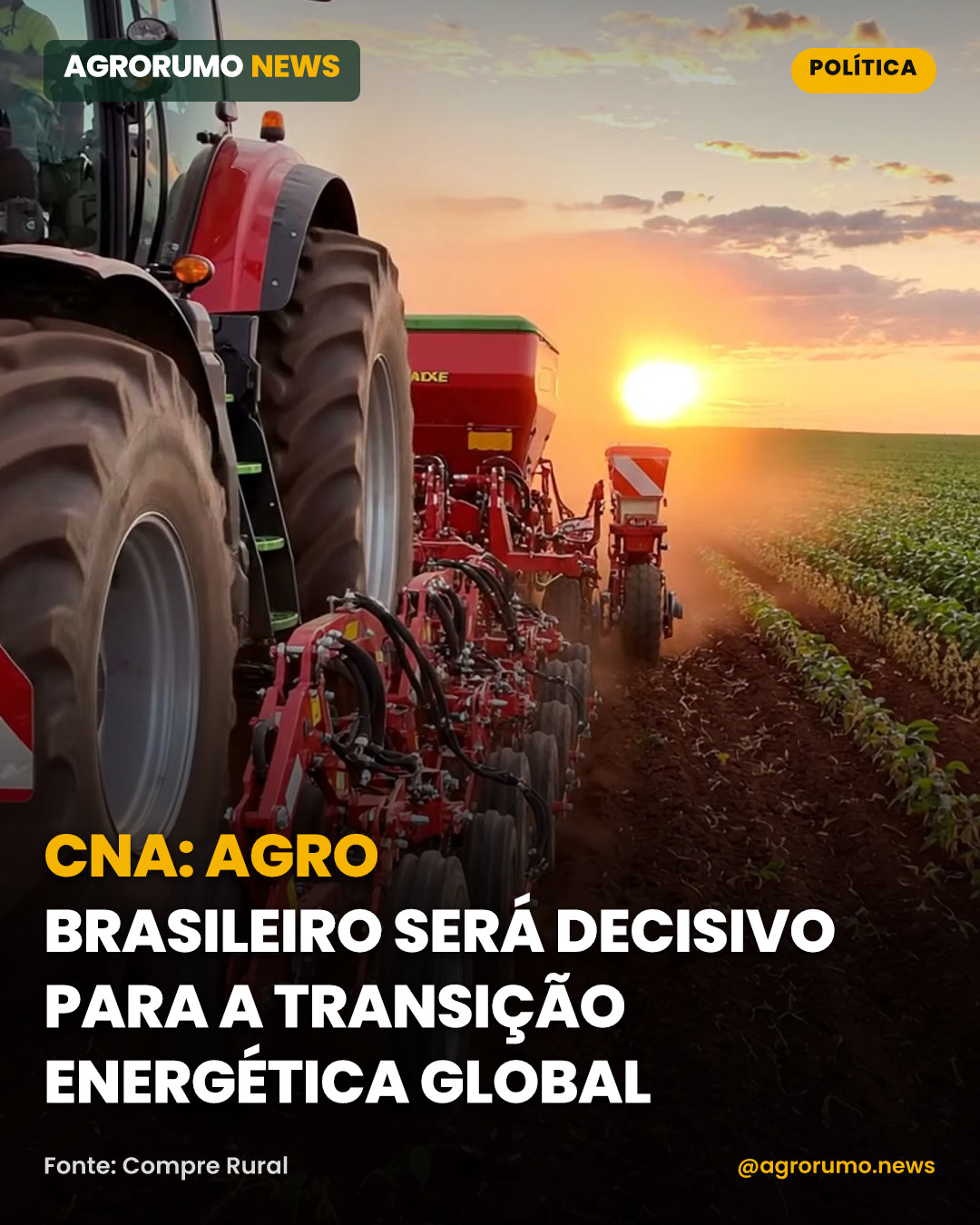 CNA: agro brasileiro será decisivo para a transição energética global