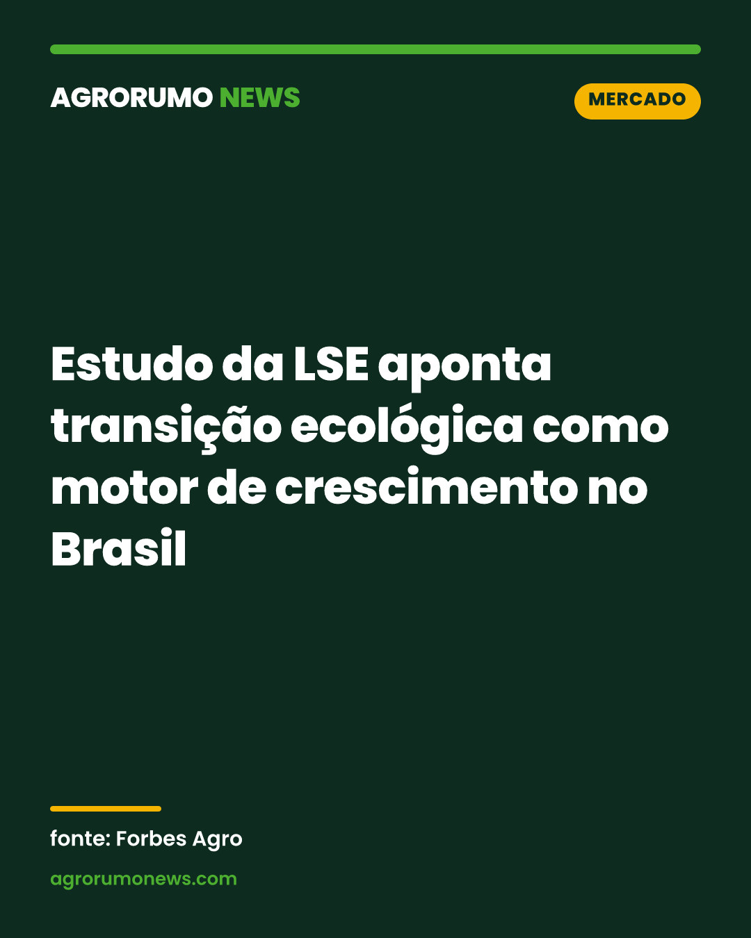 Estudo da LSE aponta transição ecológica como motor de crescimento no Brasil