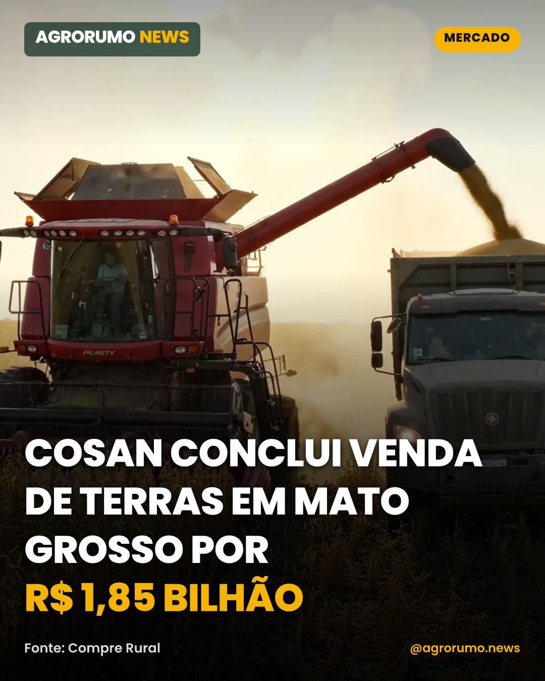 Cosan conclui venda de terras em Mato Grosso por R$ 1,85 bilhão
