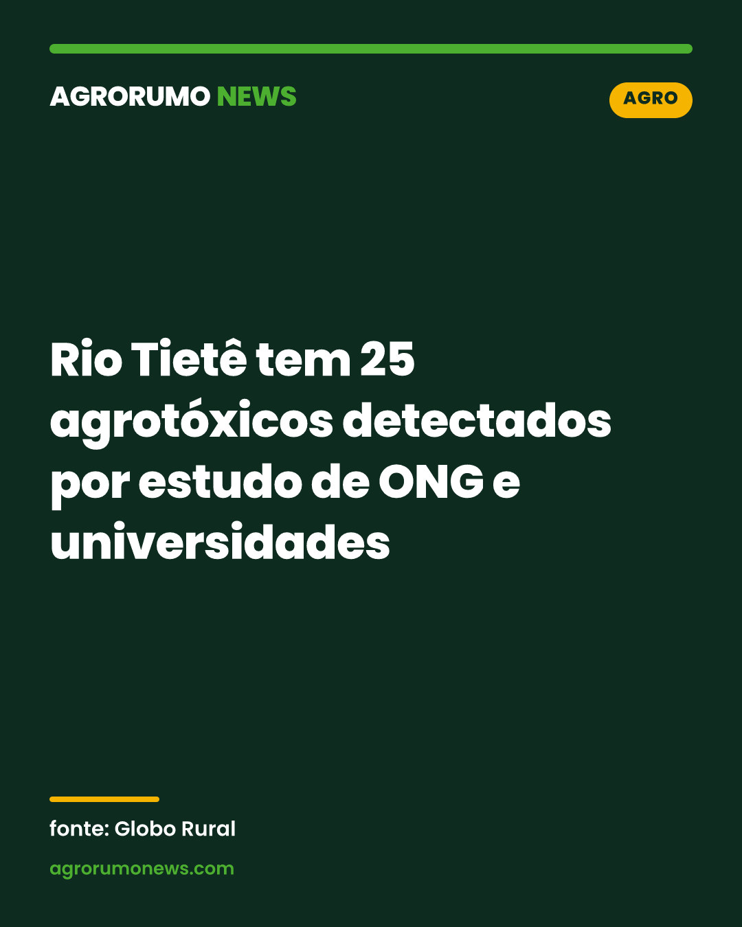 Rio Tietê tem 25 agrotóxicos detectados por estudo de ONG e universidades