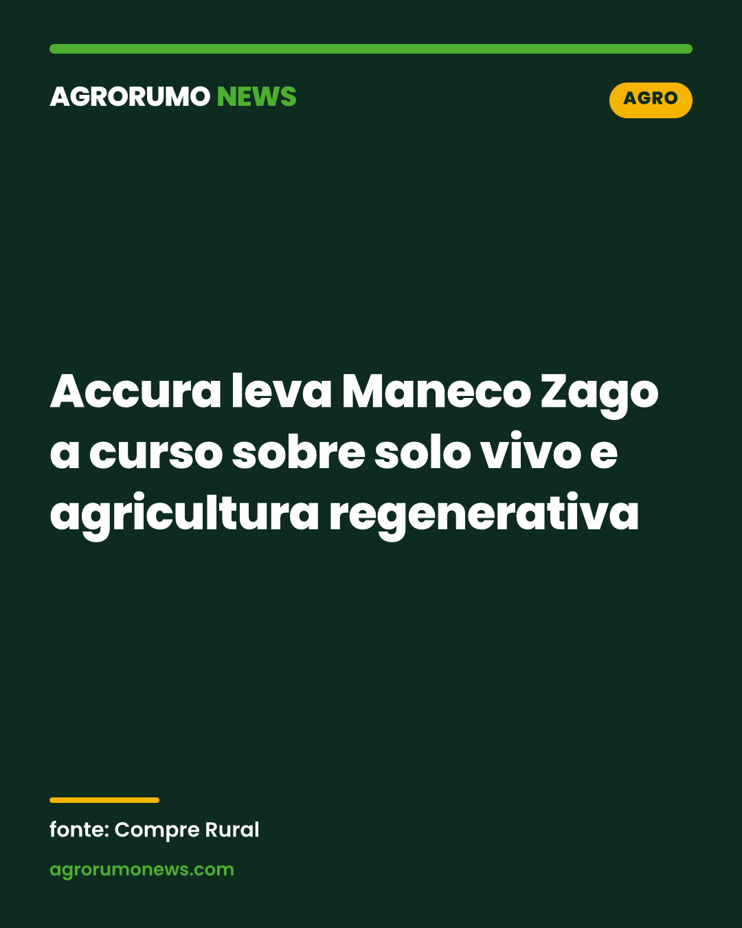 Accura leva Maneco Zago a curso sobre solo vivo e agricultura regenerativa