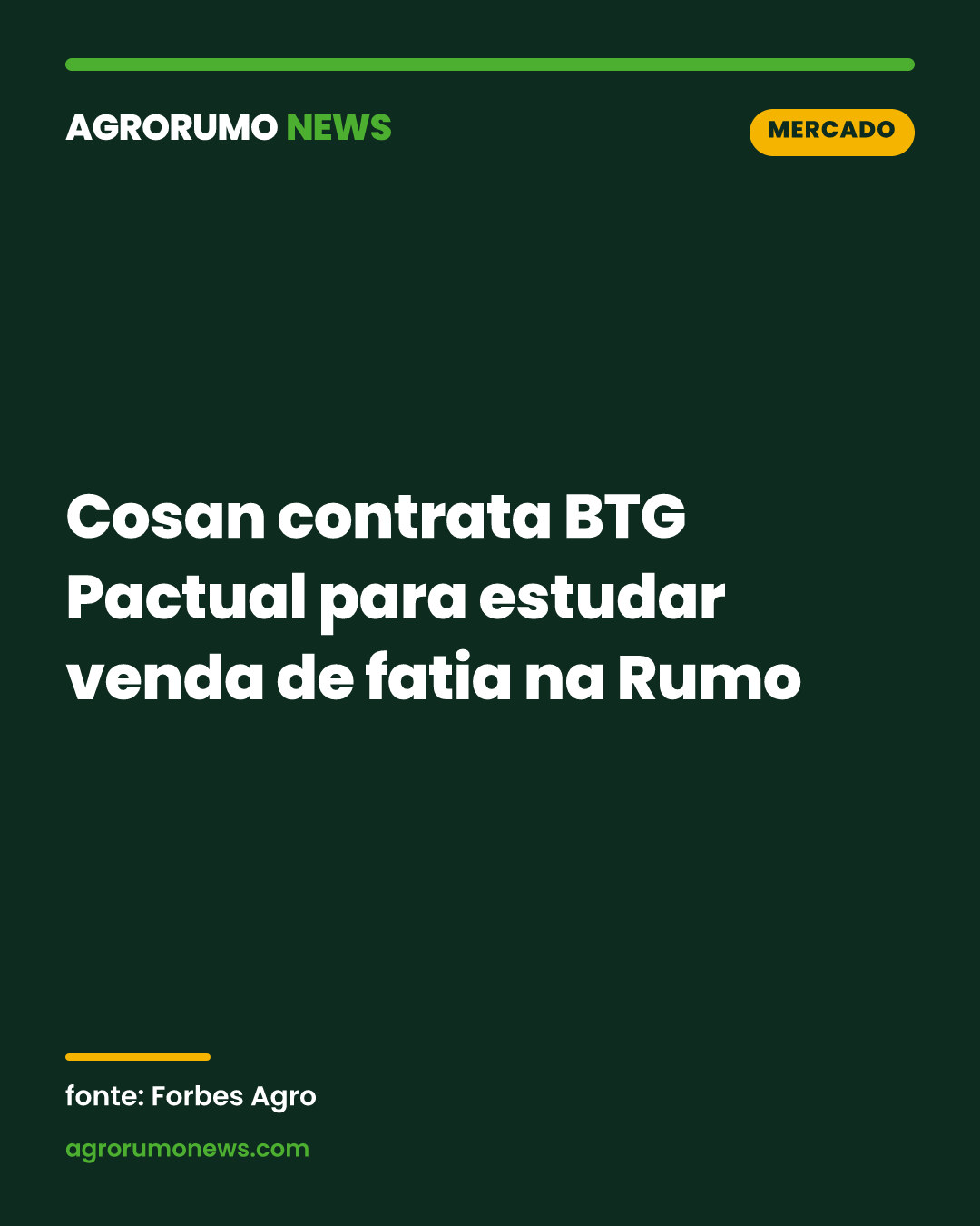 Cosan contrata BTG Pactual para estudar venda de fatia na Rumo