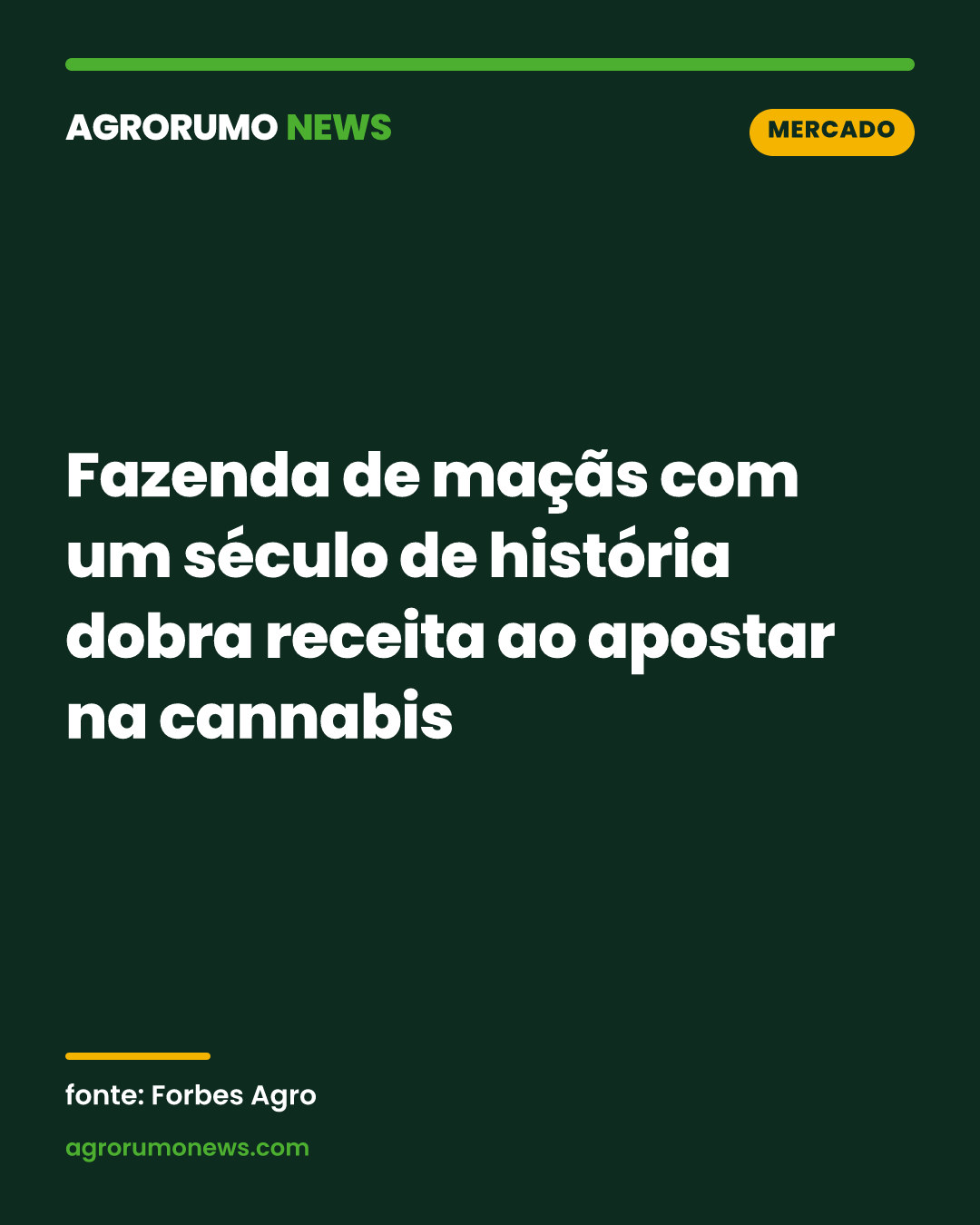 Fazenda de maçãs com um século de história dobra receita ao apostar na cannabis