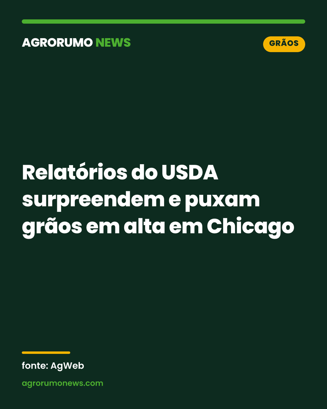 Relatórios do USDA surpreendem e puxam grãos em alta em Chicago