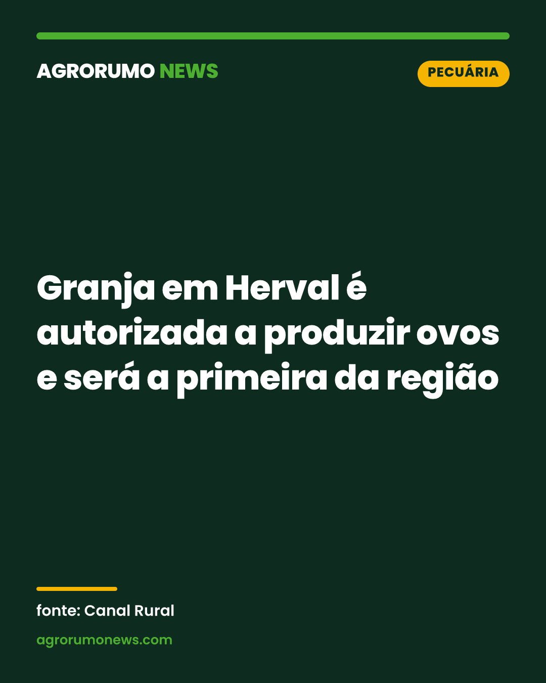 Granja em Herval é autorizada a produzir ovos e será a primeira da região