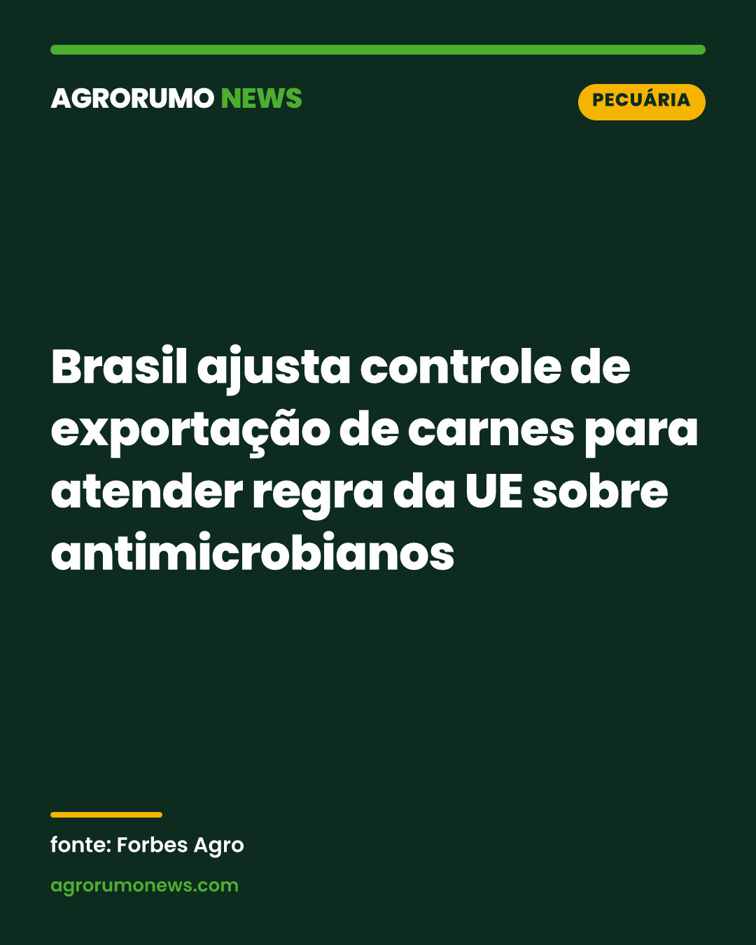 Brasil ajusta controle de exportação de carnes para atender regra da UE sobre antimicrobianos