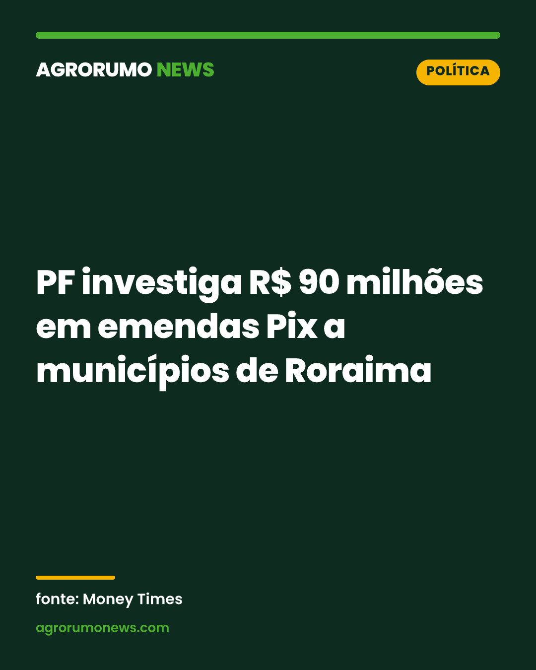 PF investiga R$ 90 milhões em emendas Pix a municípios de Roraima