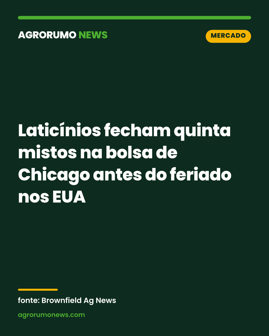 Laticínios fecham quinta mistos na bolsa de Chicago antes do feriado nos EUA