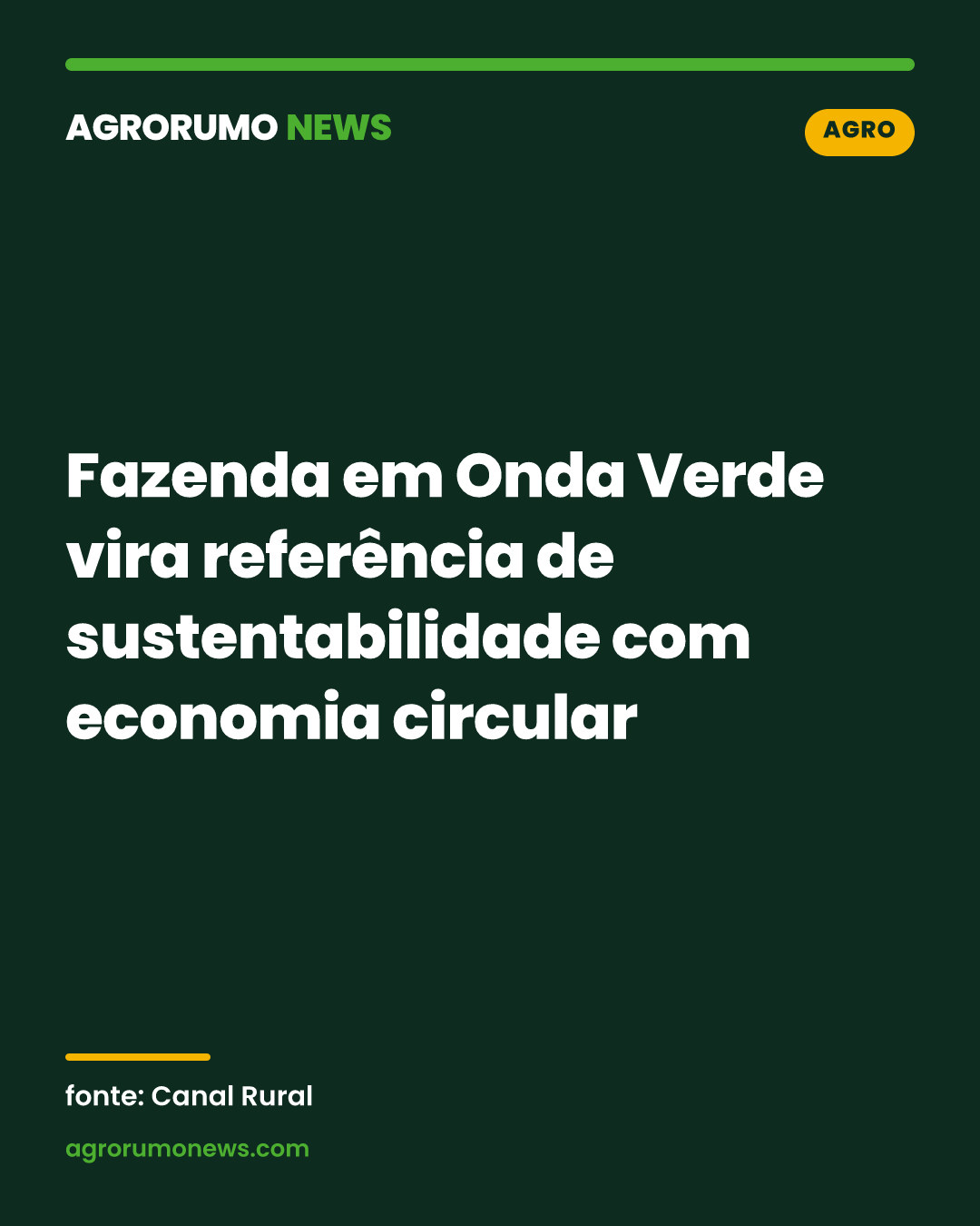 Fazenda em Onda Verde vira referência de sustentabilidade com economia circular