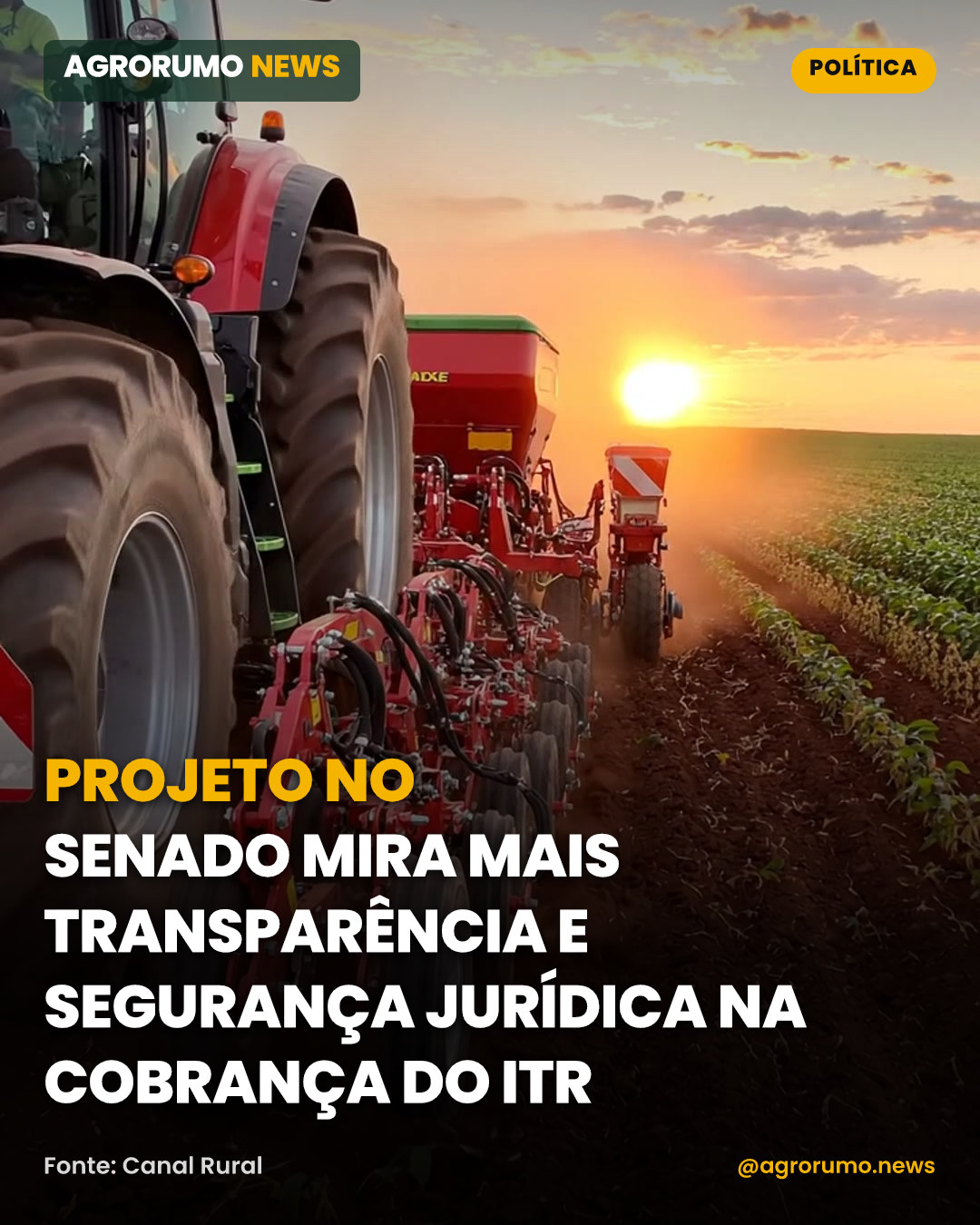 Projeto no Senado mira mais transparência e segurança jurídica na cobrança do ITR